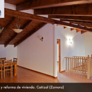 Construcción y reforma de vivienda en Cañizal (Zamora)